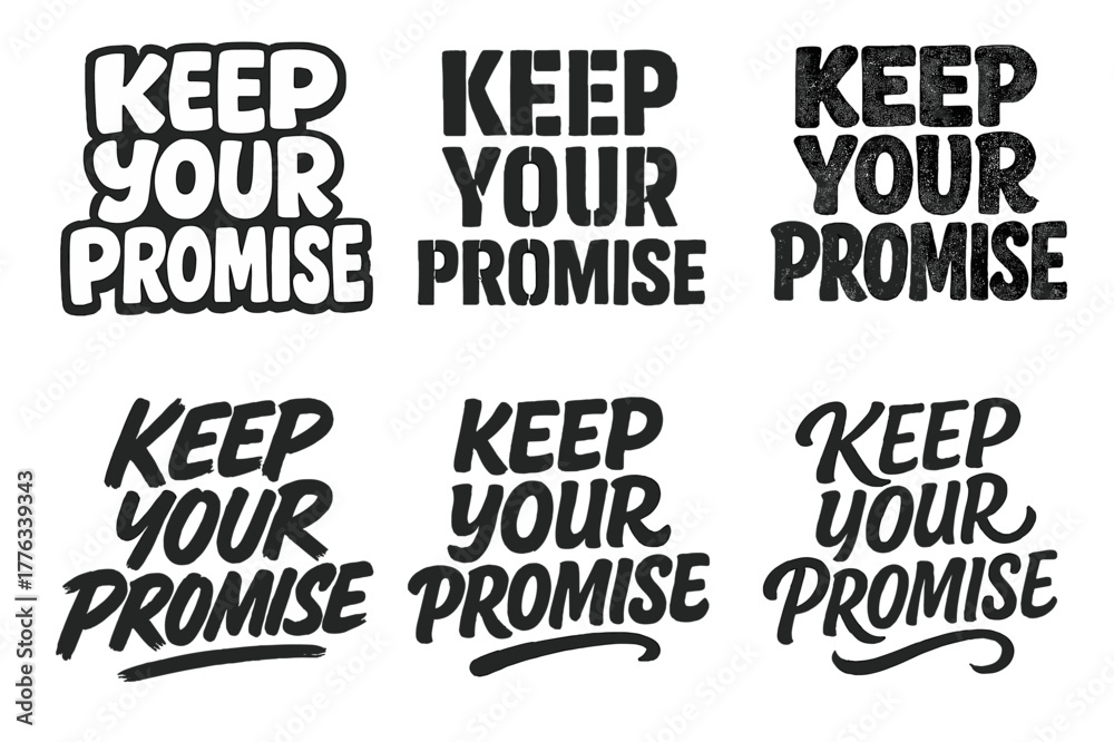 Fototapeta premium Harmonious Lettering Styles. Keep your promise. Set lettering. harmonious lettering variations of the same emblematic concept, each with different artistic