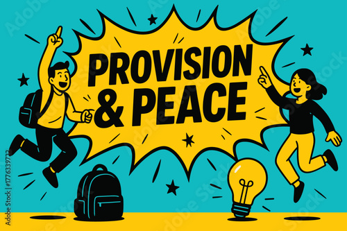 Provision & Peace. Provision & Peace banner, flat vector illustration, bold oversized text inside comic burst banner, cartoon characters jumping and pointing