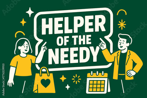 Helper of the Needy. Helper of the Needy banner, flat vector illustration, bold oversized text inside sticker outline banner, cartoon characters standing and