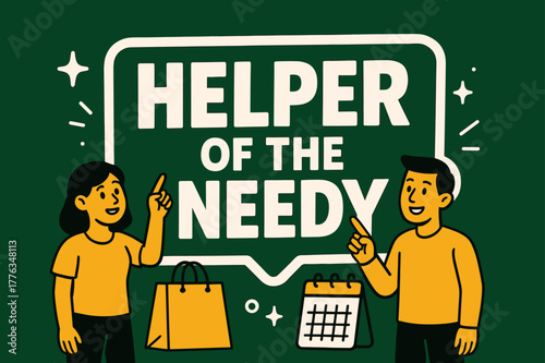 Helper of the Needy. Helper of the Needy banner, flat vector illustration, bold oversized text inside sticker outline banner, cartoon characters standing and