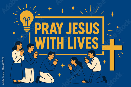 Pray Jesus Banner. Pray Jesus with Lives banner, flat vector illustration, bold oversized text inside rectangular frame banner, cartoon characters standing and