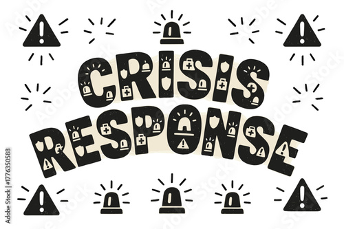 Crisis Response Art. Decorative Display Lettering ? "Crisis Response" with silhouette letters containing tiny sirens, shields, emergency kits, and hazard