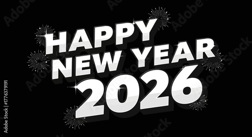 Happy New Year 2026 text with fireworks on a black background.