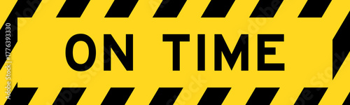 Yellow and black color with line striped label banner with word on time