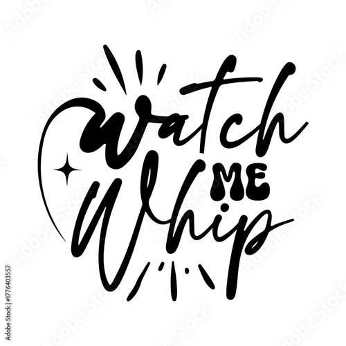watch me whip