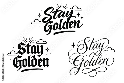Stay Golden Lettering. Stay Golden. Create a calligraphy lettering illustration of the phrase: Stay Golden.