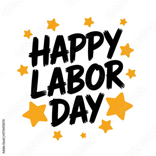 Happy Labor Day Celebration with Star Illustrations Black Text and Yellow Stars on White Background Holiday Design Template