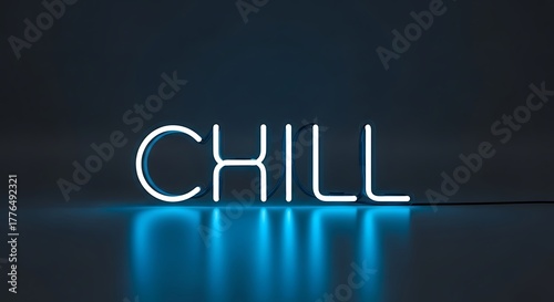 Minimalist blue neon word CHILL with reflective glow