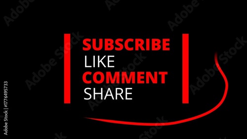 Dynamic “Subscribe Like Comment Share” text animation with red line motion on transparent background, perfect for social media videos, intros, outros, and online branding. alpha channel