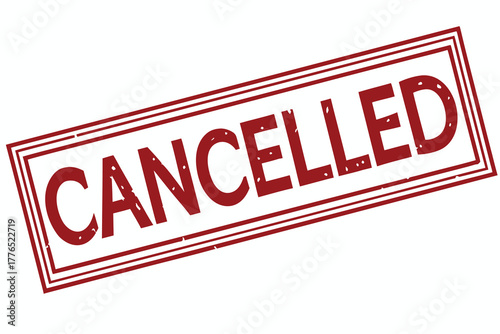 Red grunge rectangular stamp reveals cancelled text over white background, symbolizing rejection or termination
