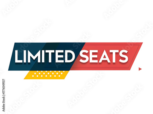 Limited Seats Only Advertising Template,
Bold Marketing Design with Limited Seats Text