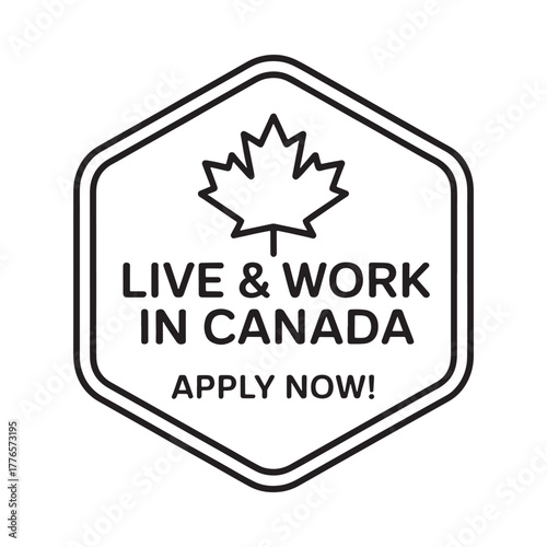 Live and work in canada apply now stamp with maple leaf