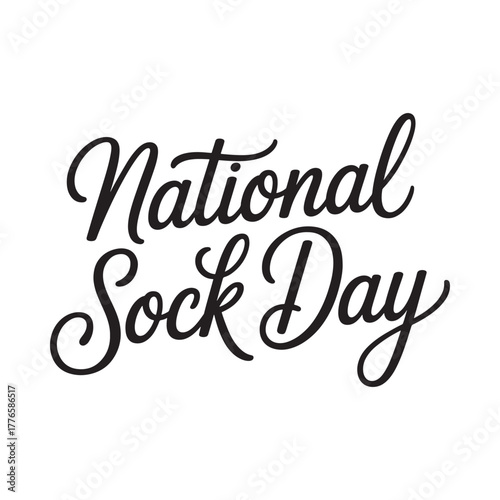 National sock day hand lettered calligraphy text