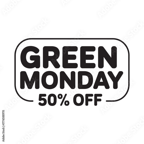 Green monday sale 50 percent off discount offer