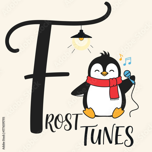 Cute penguin singing with microphone beside fancy letter f and frost tunes text T-shirt design

