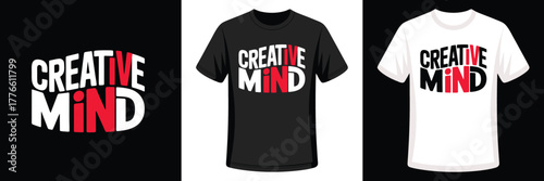 Creative Mind T-Shirt Designs in Black and White Modern Apparel Styles