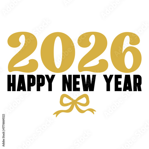 2026 Happy New Year, Coquette Bow,  New Year Eve, Holiday, Gold