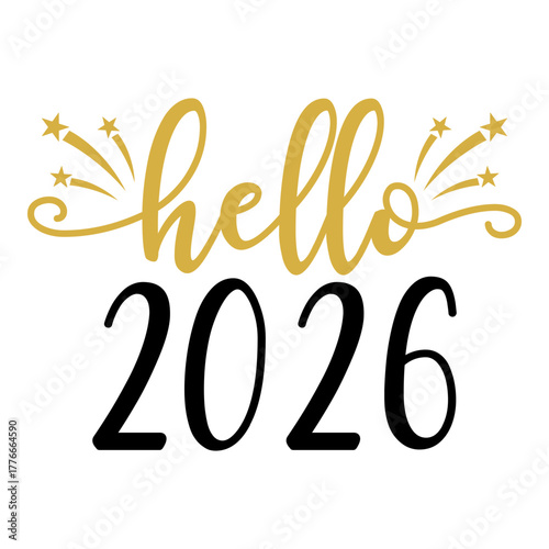 Hello 2026, Happy New Year Celebration, 2026 New year