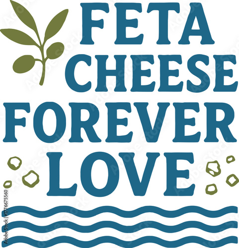 Greek Food Quote Feta Cheese Vector Print