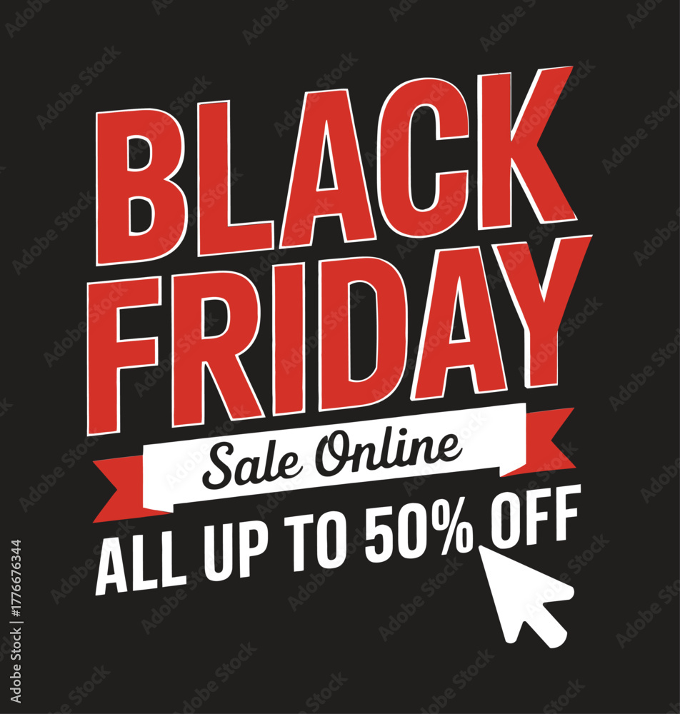 Obraz premium Black Friday Sale Online Promotional Banner with Red Text and Cursor for up to 50 Percent Off Holiday Shopping Season