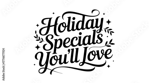 vector illustration of holiday special you will love 