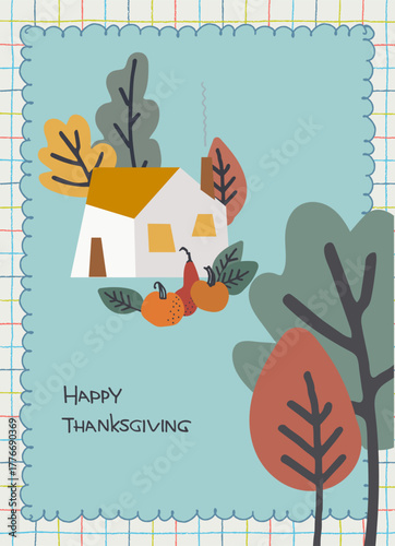Happy Thanksgiving Day cozy holiday design. Handlettered phrase with country house, pumpkins, autumn leaves on in a frame in the Modern Folk style. Greeting card template, logo