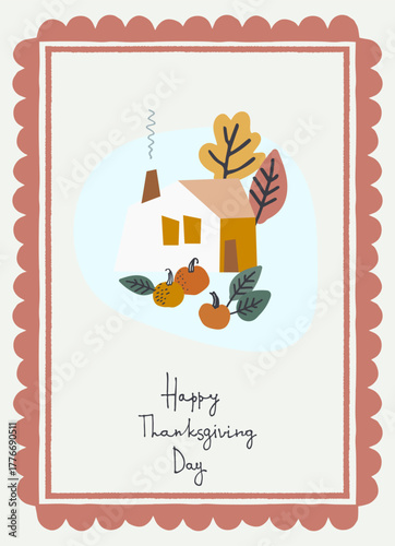Happy Thanksgiving Day cozy holiday design. Handlettered phrase with country house, pumpkins, autumn leaves on in a frame in the Modern Folk style. Greeting card template, logo