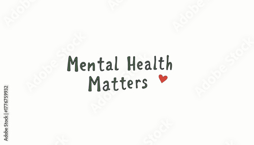 Mental Health Importance Highlighted with Bold Text Emphasizing Emotional Well-being and Psychological Resilience in Individuals
