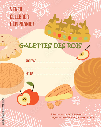  Epiphany invitation in french with Galette des Rois, crown, apples, almonds, and snowflakes on pink background.Poster, bakery promotions, holiday cards, and festive French celebration design.