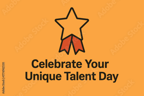 Celebrate Your Unique Talent Day Star Illustration