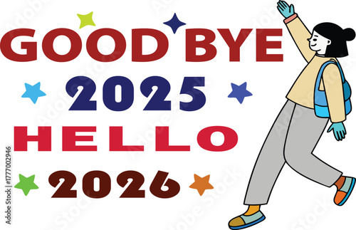 Woman waving goodbye to 2025 and hello to 2026 with stars and confetti