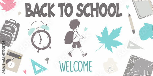Back to school welcome banner with student backpack alarm clock and school supplies