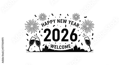 Happy new year 2026 celebration with fireworks champagne glasses and city skyline welcome message