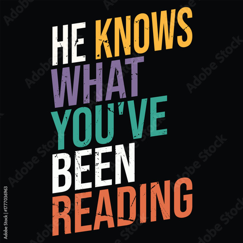 He Knows What You've Been Reading