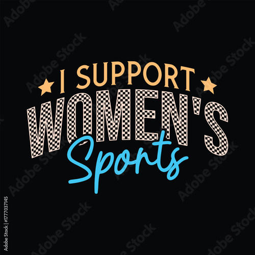 I Support Women's Sports