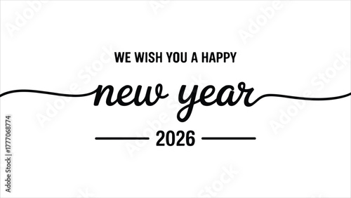 we wish you a happy new year 2026  happy new year text font calligraphy symbol decoration ornament number sale buyer promotion product advertisement festival