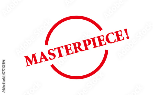 MASTERPIECE! - MASTERPIECE! text written on Red Rubber Stamp 
