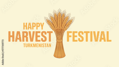 Happy Harvest Festival Turkmenistan Wheat Bundles Celebration Design