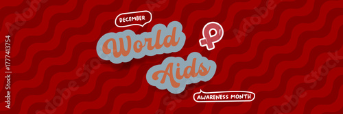 World AIDS awareness month retro banner with red ribbon. World HIV awareness month starts in December. Red ribbon with text isolated on grey background. World AIDS Day December 1st