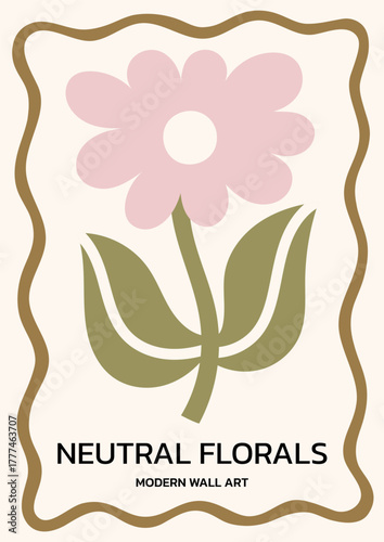 Neutral colors floral vector illustration. Minimalist poster design with simple flower in wavy whimsical frame