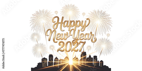 Happy New Year 2027 golden typography with shimmering fireworks exploding over a city skyline