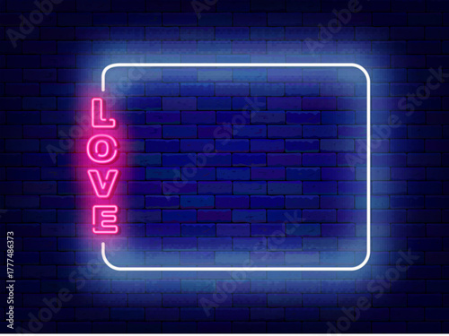 Love neon flyer. Happy Valentines day. Empty white frame and typography. Vector stock illustration