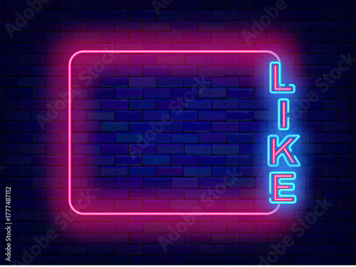Like neon banner. Social media subscriber. Night club dance. Empty pink frame and typography. Vector stock illustration