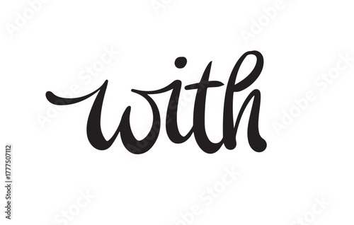 With Word Fluid Cute Brush Calligraphy Word Vector