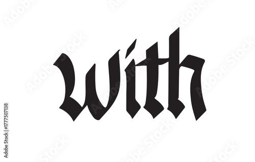 With Gothic Blackletter Dark Typography Vector