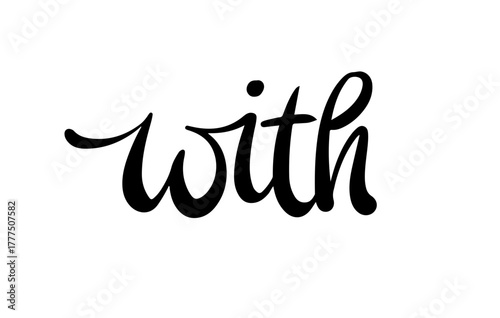 With Word Fluid Cute Brush Calligraphy Word Vector