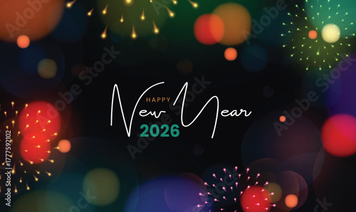 Stylish Happy New Year 2026 background with elegant text, bright fireworks, and glowing bokeh lights. Ideal for holiday celebration posters, greeting cards, or digital festive designs.