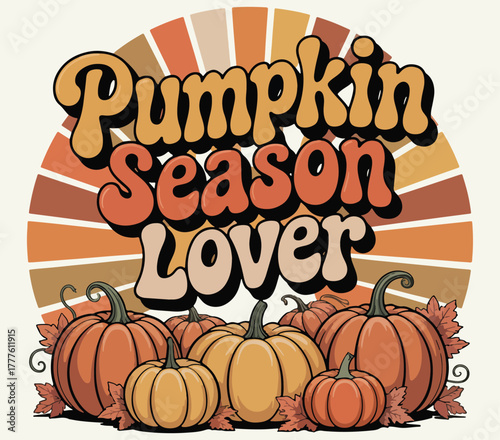 pumpkin season lover T-shirt design. Thanks given T-shirt design.