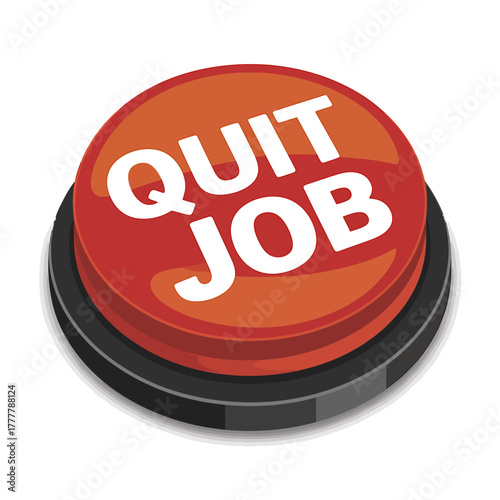 Dramatic Quit Job Button Concept for Career Change and Bold Decisions Represents Professional Freedom and New Beginnings