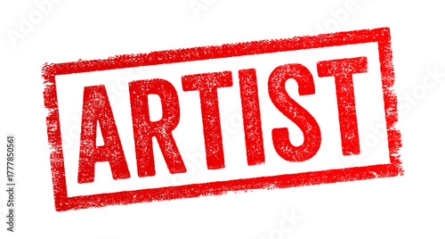 Grunge rubber stamp with the word ARTIST in bold uppercase letters, slightly tilted on background. Vintage textured print design symbolizing creativity and artistic identity